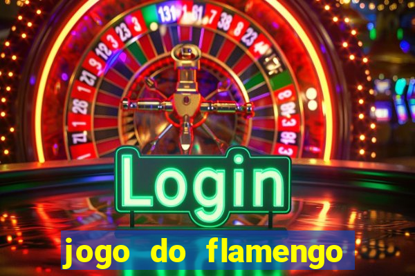 jogo do flamengo ao vivo multicanais